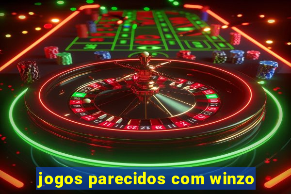 jogos parecidos com winzo